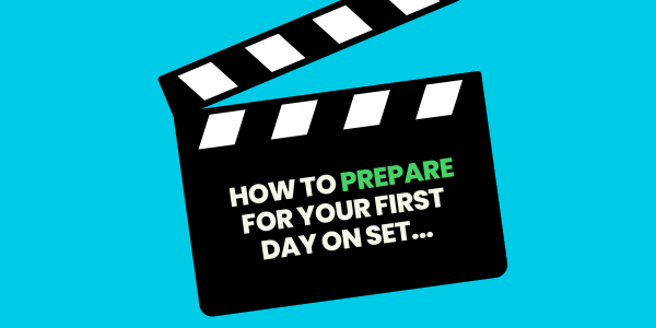 How to Prepare for Your First Day On Set | Uni-versal Extras Blog