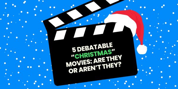 5 Debatable 'Christmas' Movies - Are They or Aren’t They? | Uni-versal Extras Blog